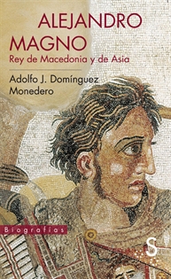 Books Frontpage Alejandro Magno, rey de Macedonia y de Asia
