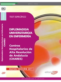 Books Frontpage Diplomado/a Universitario/a en Enfermería.Centros Hospitalarios de Alta Resolución de Andalucía (CHARES). Test Específico