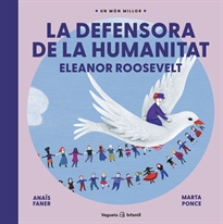 Books Frontpage La defensora de la humanitat. Eleanor Roosevelt