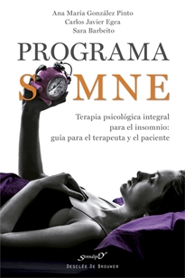 Books Frontpage Programa SOMNE. Terapia psicológica integral para el insomnio: guía para el terapeuta y el paciente