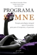 Front pagePrograma SOMNE. Terapia psicológica integral para el insomnio: guía para el terapeuta y el paciente