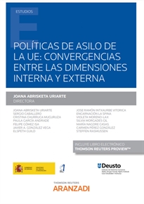 Books Frontpage Políticas de asilo de la UE: convergencias entre las dimensiones interna y externa (Papel + e-book)