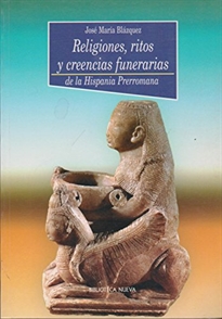 Books Frontpage Religiones, ritos y creencias funerarias en la Hispania Prerromana