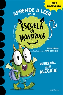 Books Frontpage Aprender a leer en la Escuela de Monstruos 11 - Primer día, ¡qué alegría!