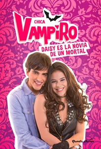 Books Frontpage Chica Vampiro. Daisy es la novia de un mortal