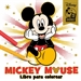 Front pageMickey Mouse. Libro para colorear. Especial 90 aniversario