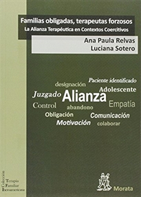 Books Frontpage Familias obligadas, terapeutas forzosos: la Alianza Terapéutica en Contextos Coercitivos