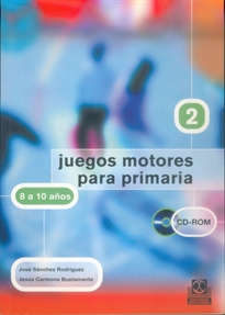 Books Frontpage Juegos motores, Primaria, 2 ciclo, 8-10 años