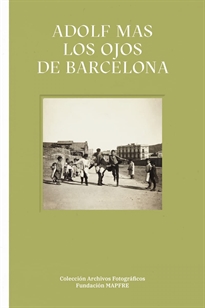 Books Frontpage Adolf Mas. Los ojos de Barcelona