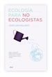 Front pageEcología para no ecologistas