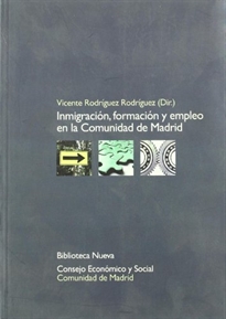 Books Frontpage Inmigración, formación y empleo en la Comunidad de Madrid