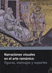 Front pageNarraciones visuales en el arte románico: figuras, mensajes y soportes