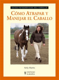Books Frontpage Cómo atrapar y manejar el caballo