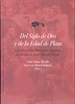 Front pageDel Siglo de Oro y de la Edad de Plata. Estudios sobre Literatura Española dedicados a Juan Manuel Rozas