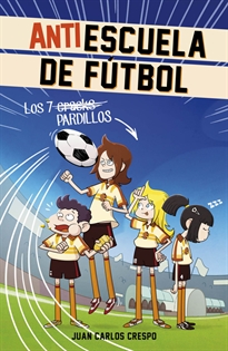 Books Frontpage Los 7 cracks (Antiescuela de Fútbol 1)