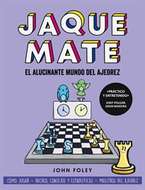 Books Frontpage Jaque mate: el alucinante mundo del ajedrez