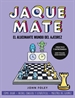 Front pageJaque mate: el alucinante mundo del ajedrez
