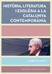 Front pageHistòria, literatura i església a la Catalunya contemporània