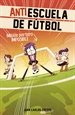 Front pageMisión portero imposible (Antiescuela de Fútbol 2)