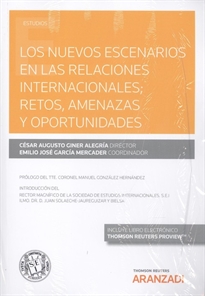 Books Frontpage Los nuevos escenarios en las Relaciones Internacionales; retos, amenazas y oportunidades (Papel + e-book)