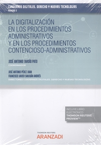 Books Frontpage La digitalización en los procedimientos administrativos y en los procedimientos contencioso-administrativos-Cuadernos digitales. Derecho y Nuevas Tecnologías (Papel + e-book)