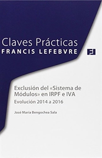 Books Frontpage Claves Prácticas. Exclusión del “Sistema de Módulos” en IRPF e IVA