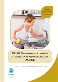Books Frontpage UF2419. Programas de autonomía e higiene en el aseo personal del ACNEE
