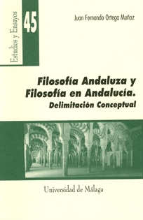 Books Frontpage Filosofía andaluza y filosofía en Andalucía. Delimitación conceptual