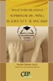 Books Frontpage Anatomía Humana Superficial del niño, el Adulto y el Anciano. Colección Universidad en Español