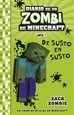 Front pageMinecraft. Diario de un Zombi de Minecraft. De susto en susto