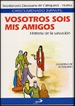 Front pageVosotros sois mis amigos - libro de actividades