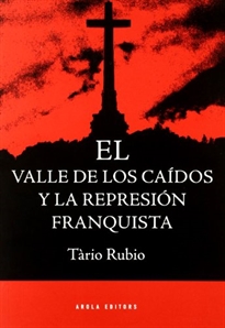Books Frontpage El Valle de los Caídos y la represión franquista