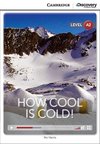 Books Frontpage How Cool is Cold! Low Intermediate Book with Online Access