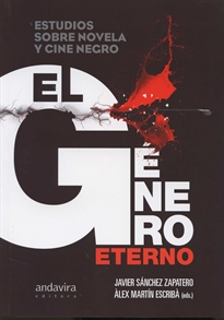 Books Frontpage El Genero Eterno. Estudios Sobre Novela Y Cine Negro