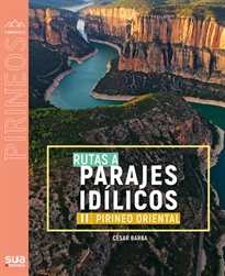 Books Frontpage Rutas a parajes idílicos (II). Pirineo occidental