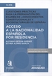 Front pageAcceso a la nacionalidad española por residencia. Cuestiones prácticas para la preparación del Examen de “Conocimientos Constitucionales y Socioculturales de España” (Papel + e-book)