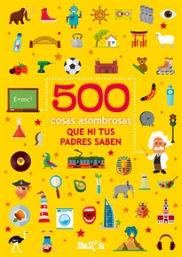 Books Frontpage 500 Cosas Asombrosas Que Ni Tus Padres Saben