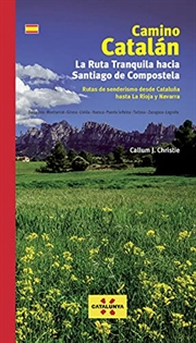 Books Frontpage Camino Catalán. La Ruta Tranquila hacia Santiago