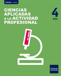 Books Frontpage Inicia Ciencias Aplicadas a la Actividad Profesional 4º ESO. Libro del alumno