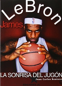 Books Frontpage LeBron James. La sonrisa del jugón