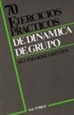 Front page70 ejercicios prácticos de dinámica de grupo