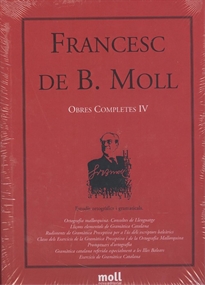 Books Frontpage Obres completes de Francesc de B. Moll, volum IV