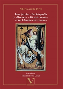 Books Frontpage Juan Jacobo. Una biografía y «Orestes», «Tú serás reina», «Con Claudia este verano»