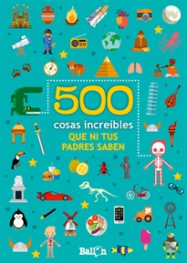 Books Frontpage 500 Cosas Increibles Que Ni Tus Padres Saben