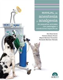 Books Frontpage Manual de anestesia y analgesia de pequeños animales con patologías o condiciones específicas