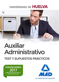 Books Frontpage Auxiliar Administrativo de la Universidad de Huelva. Test y supuestos prácticos