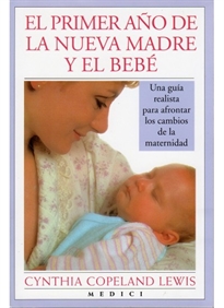 Books Frontpage El Primer Año De La Nueva Madre Y El Bebe