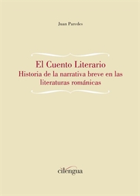 Books Frontpage El cuento literario. Historia de la narrativa breve en las literaturas románicas