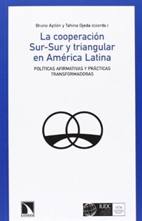 Books Frontpage La cooperación Sur-Sur y triangular en América Latina