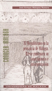Books Frontpage El Megalitismo en la provincia de Málaga